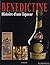 BENEDICTINE. Histoire d'une liqueur by Laurence Haloche