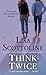 Think Twice (Rosato & Associates) by Lisa Scottoline (2014-01-28)