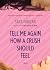 [Tell Me Again How a Crush Should Feel] [Author by Unknown Author