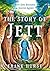 The Story of Jett: How Jett...