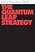 The Quantum Leap Strategy by Price Pritchett (November 1, 2006) Paperback