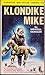 Klondike Mike: Mike McGraw