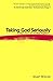 Taking God Seriously: Major Lessons from the Minor Prophets by Stuart Briscoe (2013-08-01)