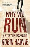 Why We Run: A Sto...