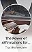 The Power of Affirmations f...