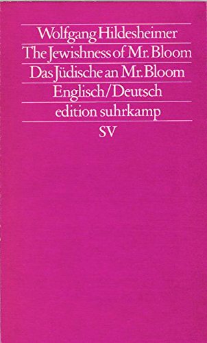 The jewishness of Mr. Bloom =: Das Jüdische an Mr. Bloom : englisch, deutsch (Edition Suhrkamp)