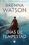 Días de tempestad by Brenna Watson