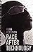 Race After Technology: Abolitionist Tools for the New Jim Code