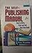 Self-Publishing Manual: How to Write, Print and Sell Your Own Book - 13th Edition (REFERENCE, PUBLISHING)