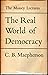 The real world of democracy, (The Massey lectures)