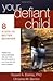 Your Defiant Child 1st (first) edition Text Only