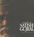 The World of Satish Gujral ...