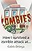 How I survived a zombie attack at my school! by Caleb Ortega