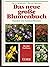 Das neue grosse Blumenbuch....