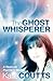 Ghost Whisperer by Katie Coutts (2009-06-01)