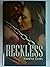 Reckless