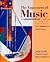 The Enjoyment of Music An Introduction to Perceptive Listening 8th EDITION