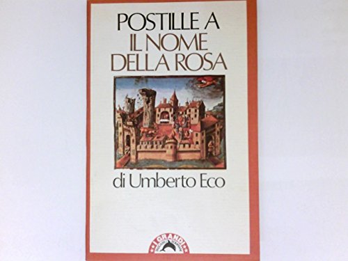 Postille A Il Nome Della Rosa - 1st Edition/1st Printing