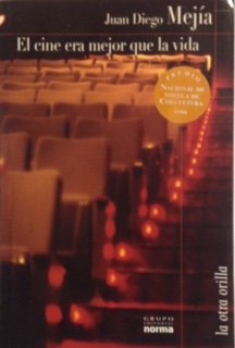El cine era mejor que la vida (Hardcover)