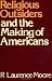 Religious Outsiders and the Making of Americans by R. Laurence Moore (1987-12-03)