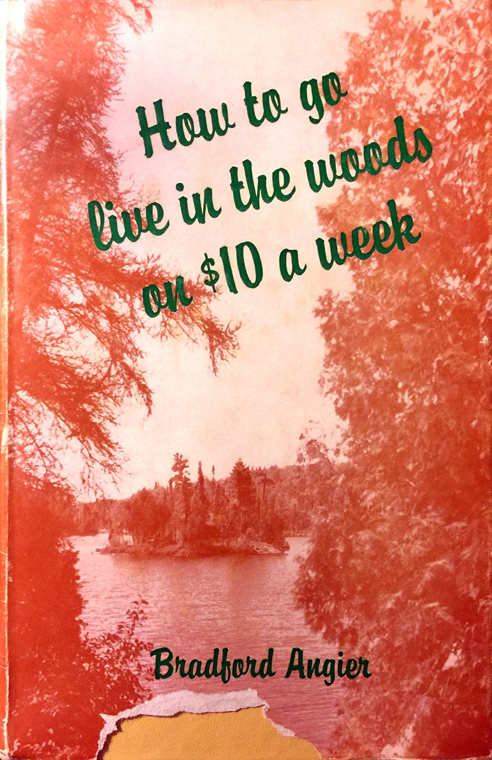 How to Go Live in the Woods on $10 a Week (Hardcover)