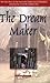The Dream Maker