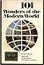 101 Wonders of the Modern W...
