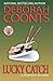 Lucky Catch (The Lucky O'Toole Vegas Adventure Series) (Volume 5) by Coonts, Deborah(June 30, 2015) Paperback