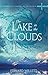 The Lake in the Clouds (The Shards of Excalibur) by Edward Willett (2015-05-01)