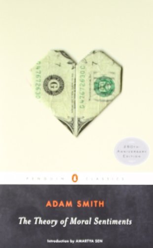 By Adam Smith - The Theory of Moral Sentiments