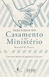 Parceiros no casamento e no ministério: Uma visão bíblica da igualdade de gênero (Portuguese Edition)