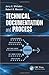 Technical Documentation and Process by Jerry C. Whitaker (2012-10-24)