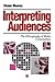 [(Interpreting Audiences: The Ethnography of Media Consumption )] [Author: Shaun Moores] [Jan-1994]