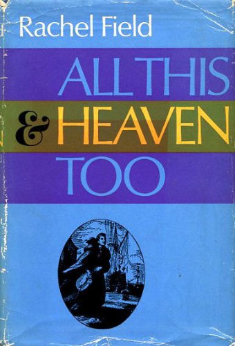 All this, and heaven too
