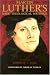 Martin Luthers Basic Theology by Timothy L Lull (October 19,1989)