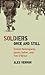 Soldiers Once and Still: Ernest Hemingway, James Salter, and Tim O'Brien