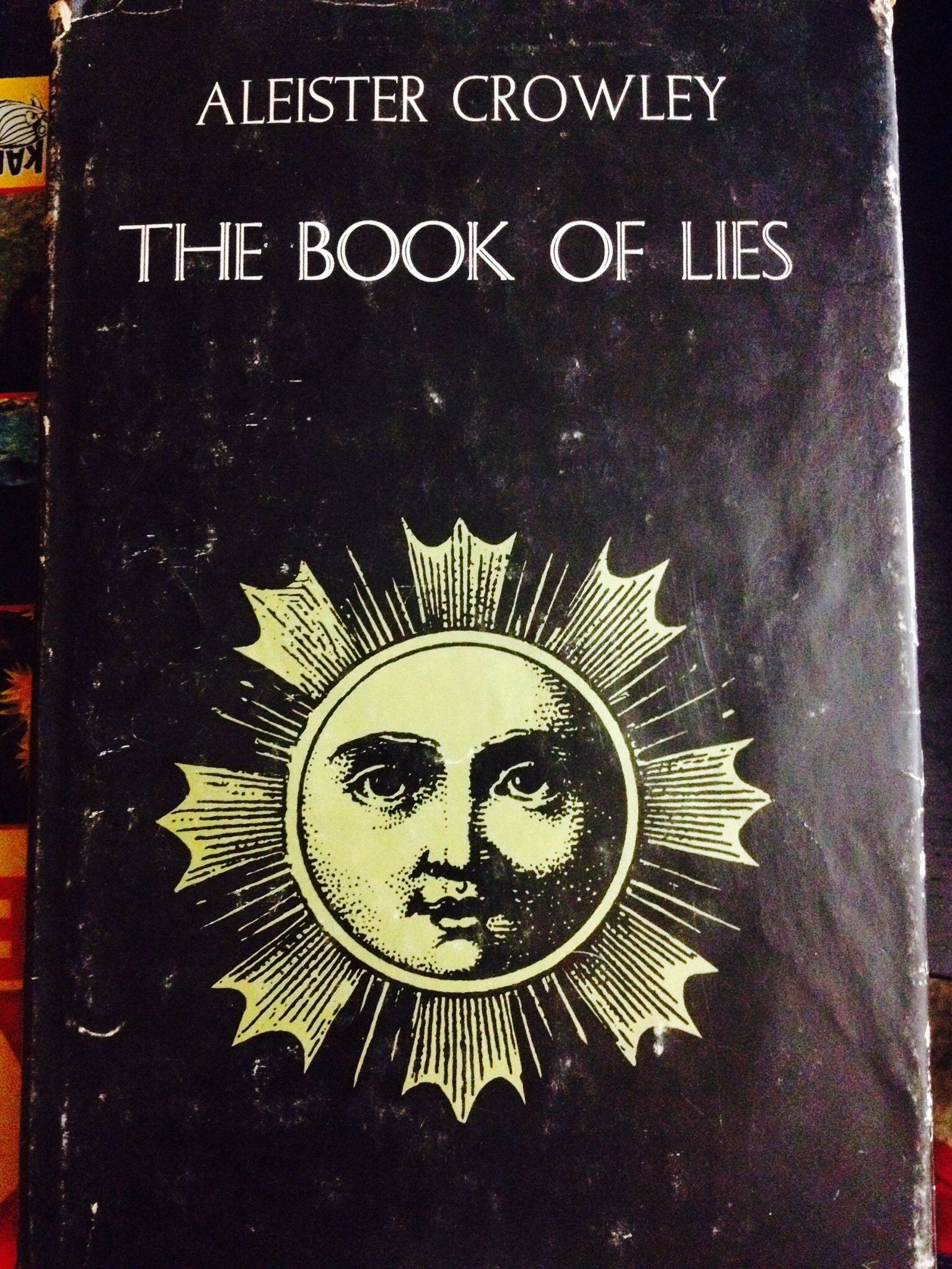 The Book of Lies Which is Also Falsely Called Breaks, the Wanderings or Falsifications of the One Thought of Frater Perdurabo ....