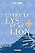 Entre le lys et le lion - Tome 2 by Erik Leduc