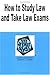 How to Study the Law and Take Law Exams (Nutshell Series) by Ann M. Burkhart (1996-07-03)