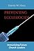 Preventing Ecclesiocide: Immunizing Future Church Leaders