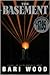 The Basement by Bari Wood (1995-05-01)