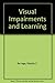 Visual Impairments and Learning by Barraga Natalie C. Erin Jane N. (2001-05-01) Paperback