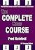 The Complete Chess Course: From Beginning to Winning Chess (Fred Reinfeld Chess Classics) by Fred Reinfeld (2016-02-26)