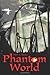Phantom World by Mark Roeder (2004-04-26)