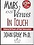 Mars and Venus in Touch by John Gray (30-Jun-2007) Hardcover