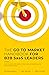The Go to Market Handbook for B2B SaaS Leaders: How to Stack the Odds in Your Favour When Scaling Your Software Business