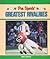 Pro Sports' Greatest Rivalries (Sports Talk)
