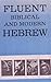 Fluent Biblical and Modern ...