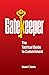 Gatekeeper: The Tactical Guide to Commitment