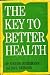 The key to better health,